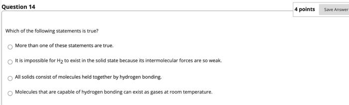 Solved Question 14 4 points Save Answer Which of the | Chegg.com