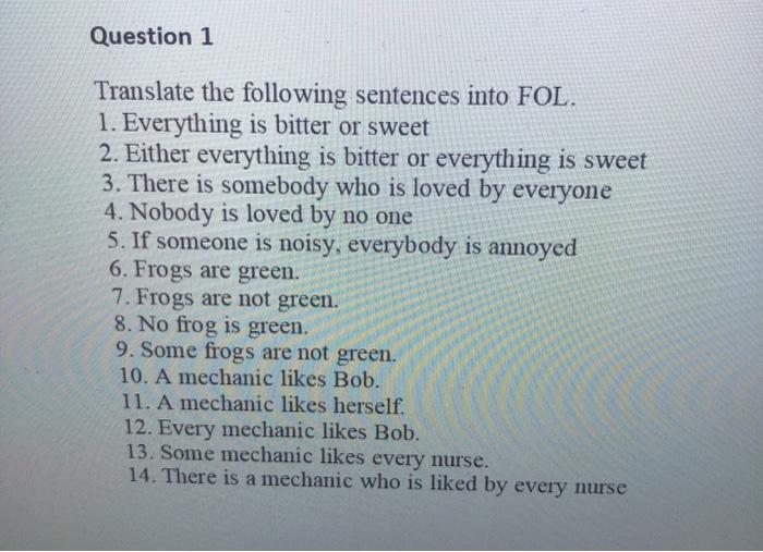 Solved Question 1 Translate the following sentences into | Chegg.com