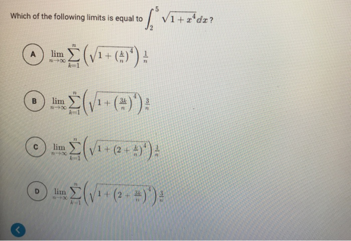 Which Of The Following Limits Is Equal To 1 Du Chegg Com