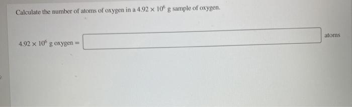 12.044 x 10^23 atoms of oxygen contains