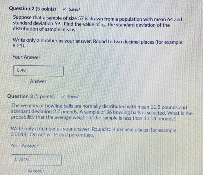 Solved Question Points Saved Suppose That A Sample Chegg Com