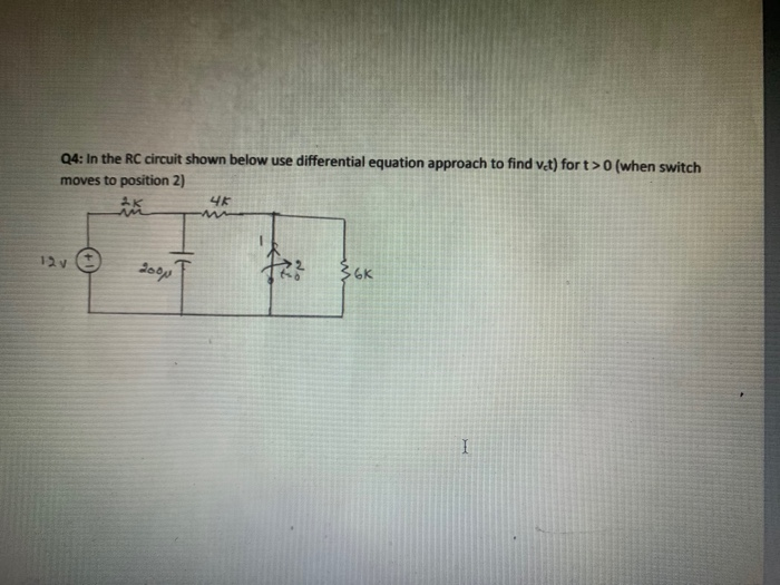 Solved Q4: In the RC circuit shown below use differential | Chegg.com