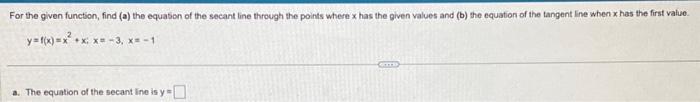 Solved For the given function, find (a) the equason of the | Chegg.com