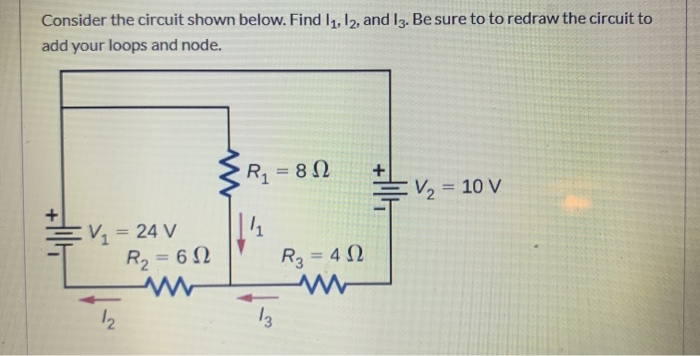 Solved Consider The Circuit Shown Below. Find 11, 12, And | Chegg.com