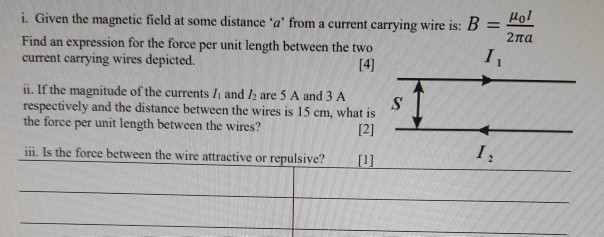 Solved i. Given the magnetic field at some distance 'a' from | Chegg.com