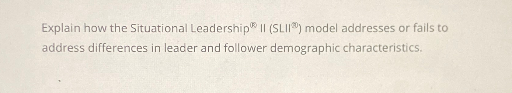 Solved Explain how the Situational Leadership ?®||(SL||®) | Chegg.com