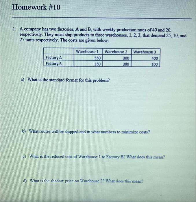 Solved Homework #10 1. A Company Has Two Factories, A And B. | Chegg.com