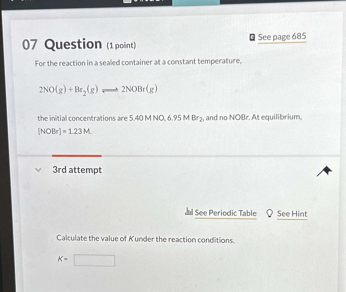 Solved 07 ﻿Question (1 ﻿point)For the reaction in a sealed | Chegg.com