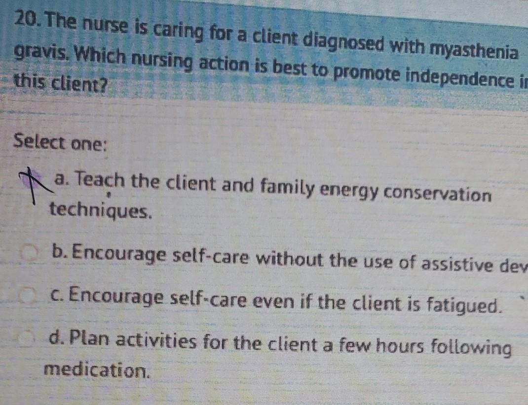 Solved 20. The nurse is caring for a client diagnosed with | Chegg.com
