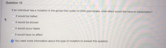 Solved Question 15 If an individual has a mutation in the | Chegg.com