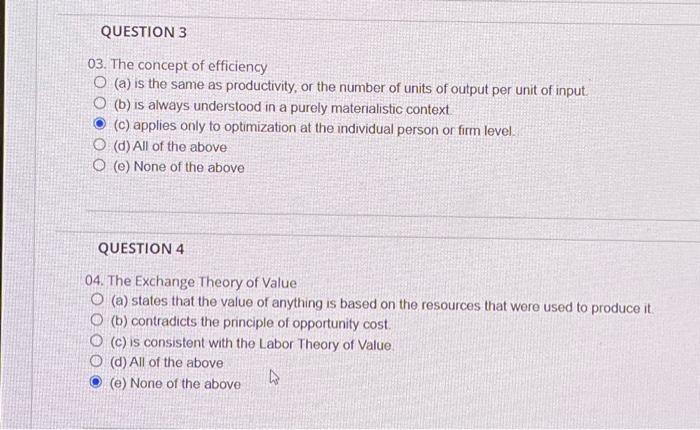 Solved 03. The concept of efficiency (a) is the same as | Chegg.com