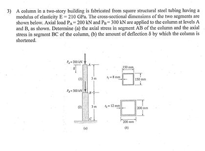 Solved A column in a two-story building is fabricated from | Chegg.com