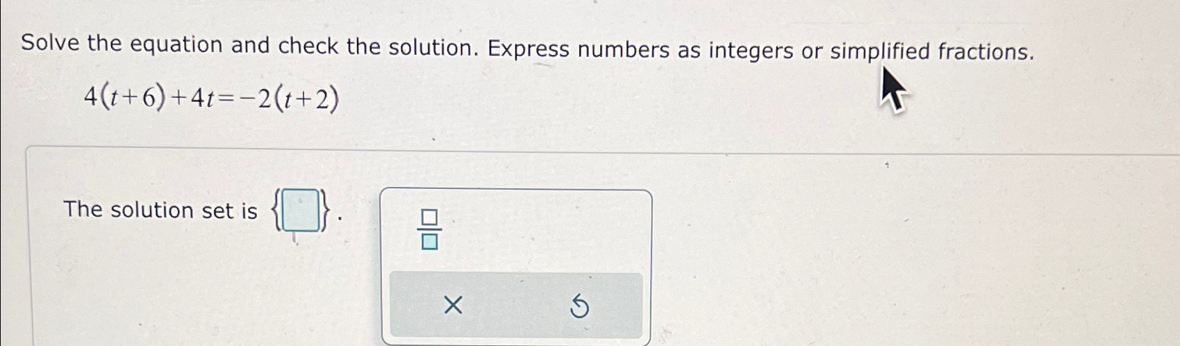 Solved Solve the equation and check the solution. Express | Chegg.com