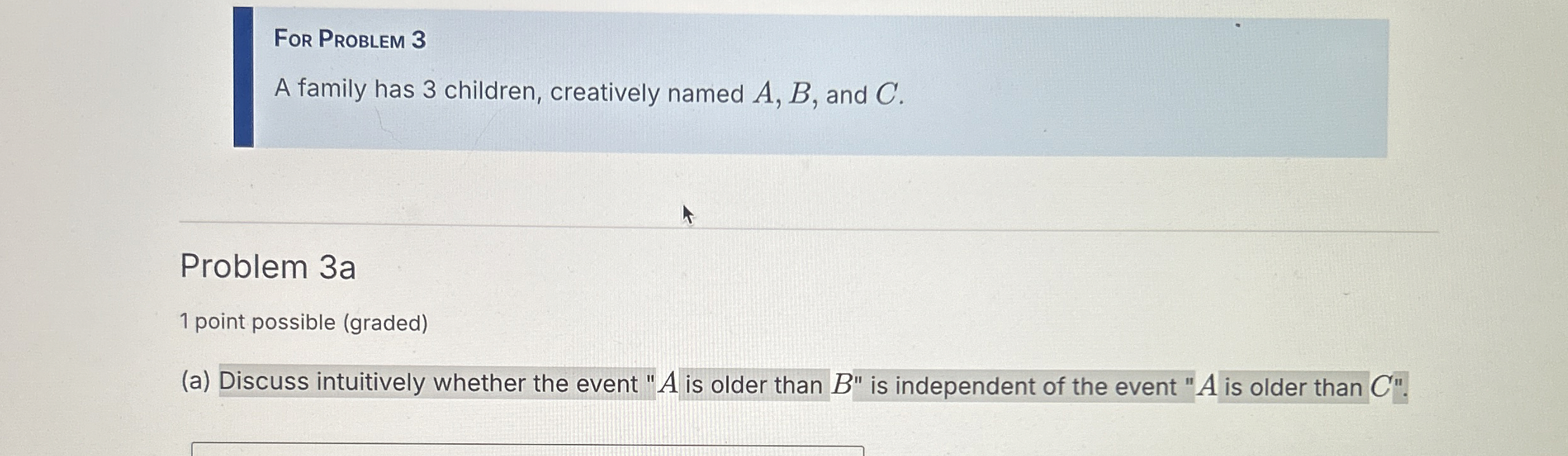 Solved For Problem 3A family has 3 ﻿children, creatively | Chegg.com
