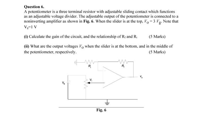 Solved Question 6. A potentiometer is a three terminal | Chegg.com