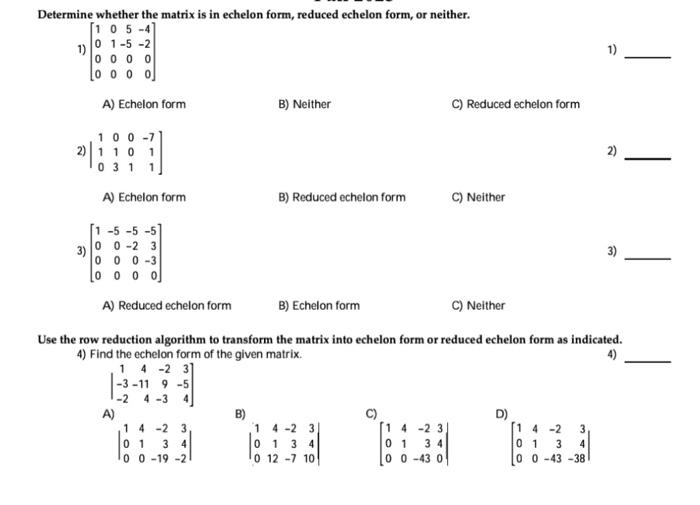 Solved Determine whether the matrix is in echelon form, | Chegg.com