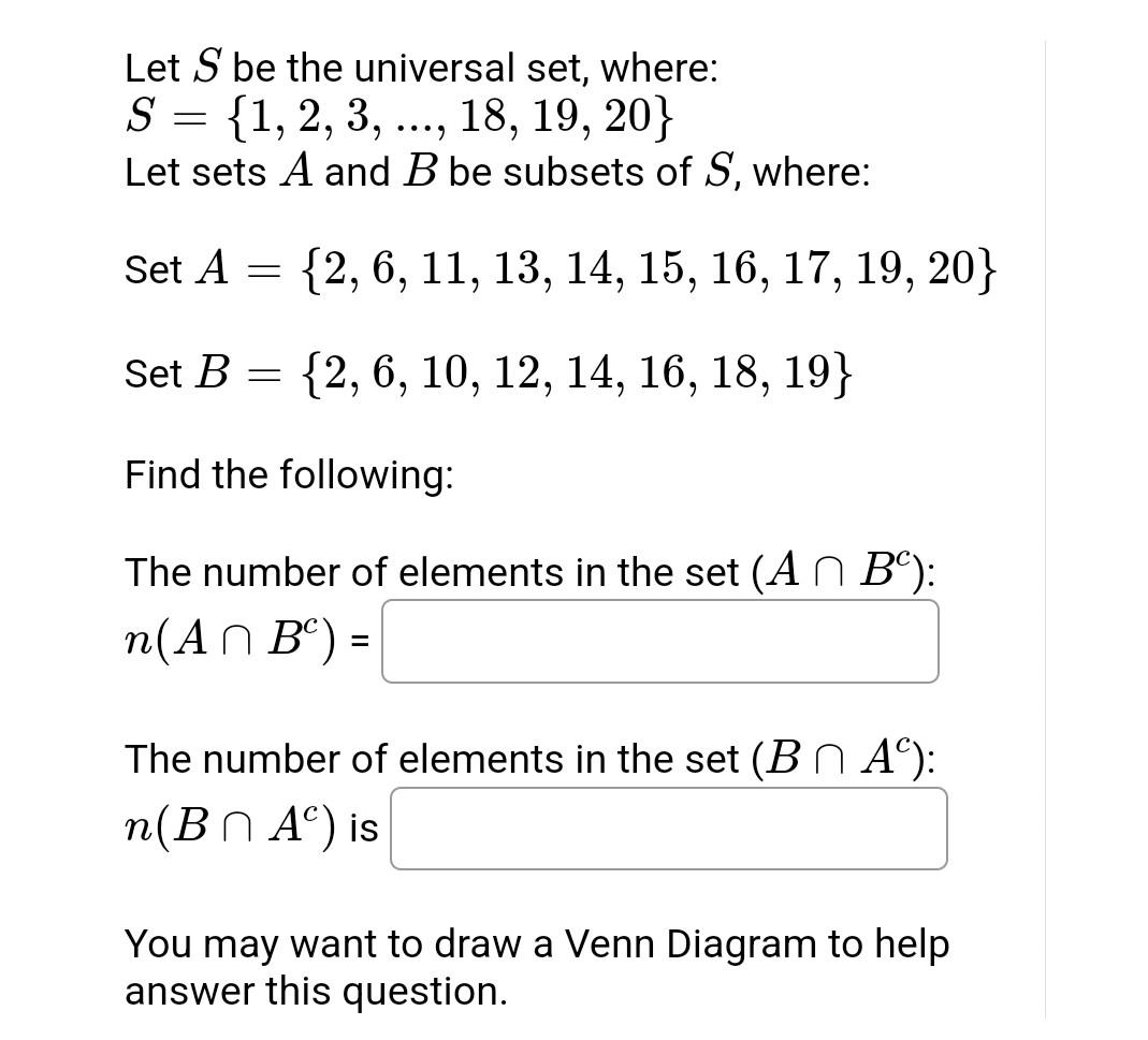 Solved Let S Be The Universal Set, Where: S = {1, 2, 3, ..., | Chegg.com