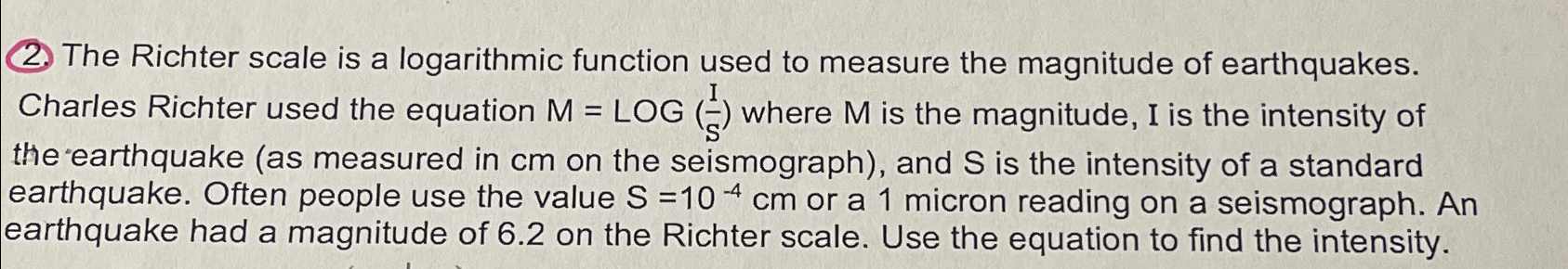 Solved (2.) ﻿The Richter scale is a logarithmic function | Chegg.com