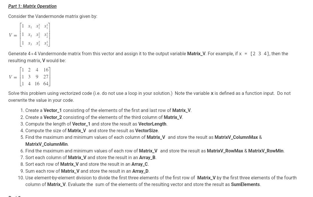 Solved Consider the Vandermonde matrix given by: | Chegg.com