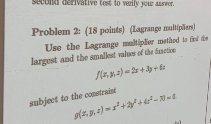 Solved Problem 2: (18 Points) (Lagrange Multipliers) Use The | Chegg.com