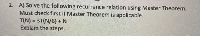 Solved 2. A) Solve the following recurrence relation using | Chegg.com