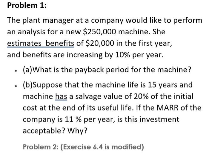 Solved Problem 1: . The plant manager at a company would | Chegg.com