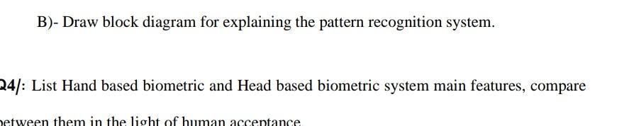 Solved B)- Draw block diagram for explaining the pattern | Chegg.com