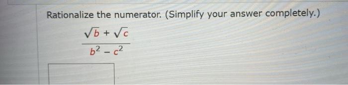 Solved Rationalize the numerator. (Simplify your answer | Chegg.com
