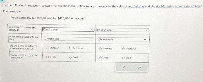 Solved For the following transaction, answer the questions | Chegg.com