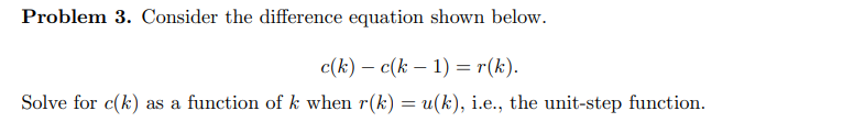 Solved Problem 3. ﻿Consider the difference equation shown | Chegg.com