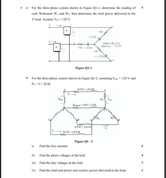 Solved 5 1 a) For the three-phase system shown in Figure | Chegg.com