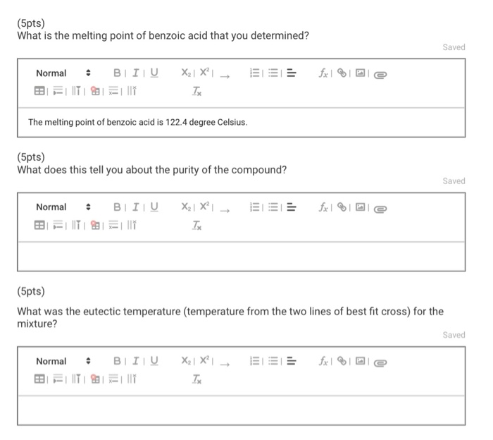 Solved: (5pts) What Is The Melting Point Of Benzoic Acid T... | Chegg.com