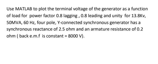 Solved Use MATLAB to plot the terminal voltage of the | Chegg.com
