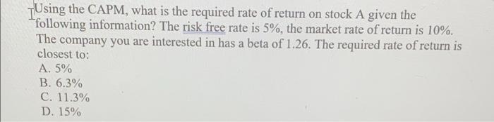 Solved Using the CAPM, what is the required rate of return | Chegg.com