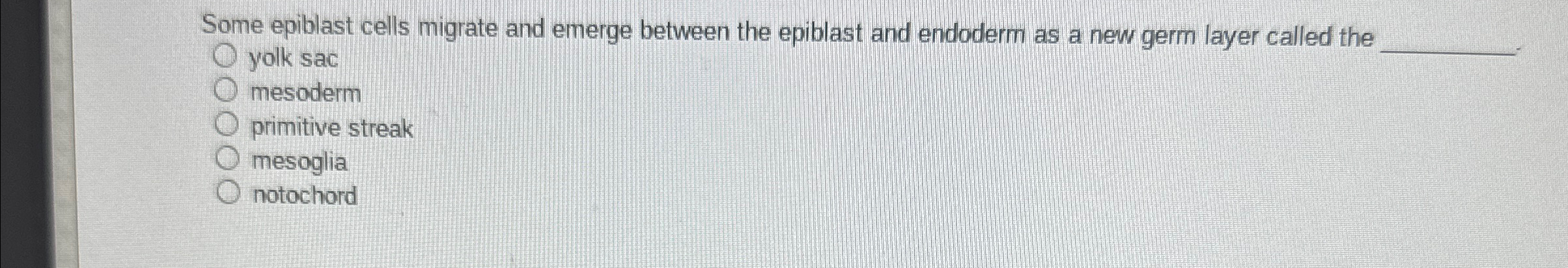 Solved Some epiblast cells migrate and emerge between the | Chegg.com