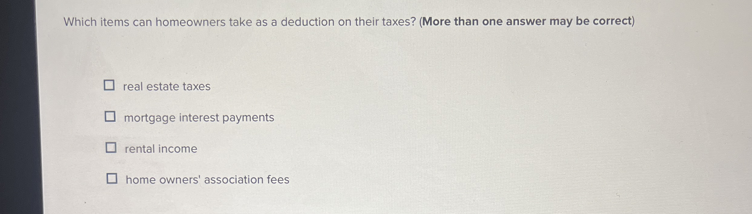Solved Which items can homeowners take as a deduction on