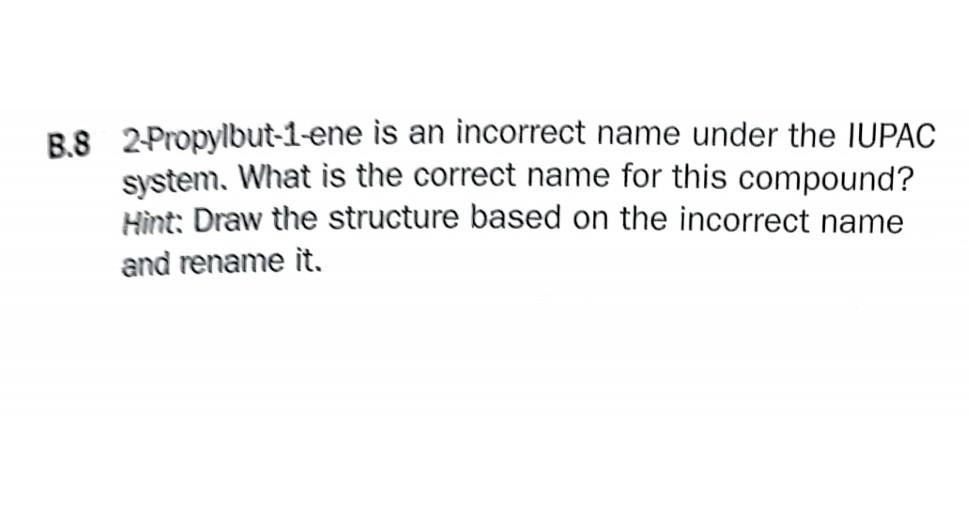 Solved B.5 Name The Following Structures. B.8 | Chegg.com