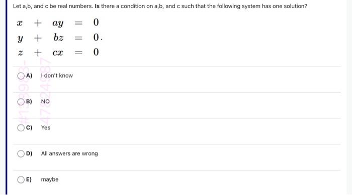 Solved Let A,b, And C Be Real Numbers. Is There A Condition | Chegg.com