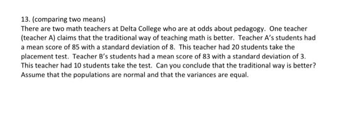 solved-13-comparing-two-means-there-are-two-math-teac