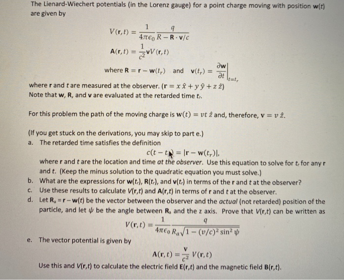 The Lienard Wiechert Potentials In The Lorenz Gauge Chegg Com