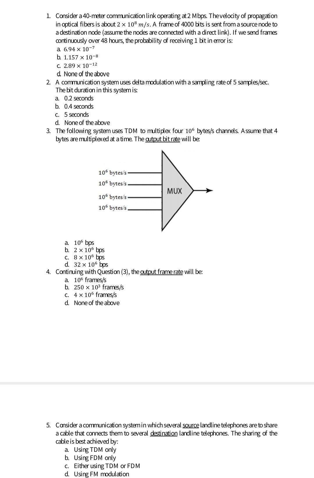 Solved 1. Consider a 40-meter communication link operating | Chegg.com