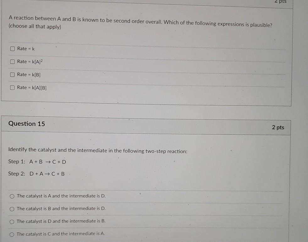 Solved 2 pts A reaction between A and B is known to be | Chegg.com