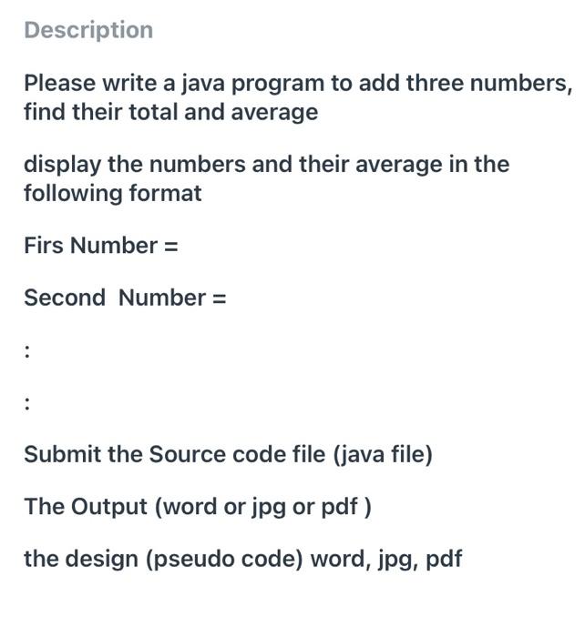 Solved Description Please write a java program to add three | Chegg.com