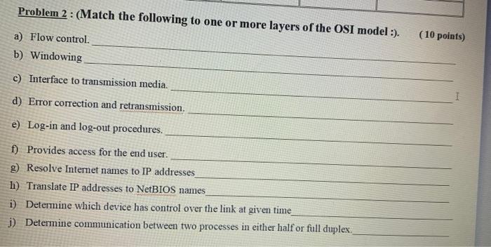 Solved Problem 2 : (Match the following to one or more | Chegg.com