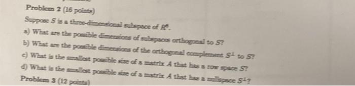 Solved Problem 2 (16 points) Suppose S is a throodimentional | Chegg.com