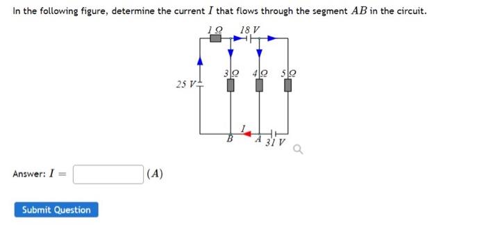 Solved In The Following Figure, Determine The Current I That | Chegg.com