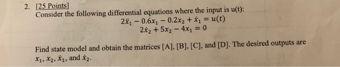 Solved 2. (25 Points Consider the following differential | Chegg.com