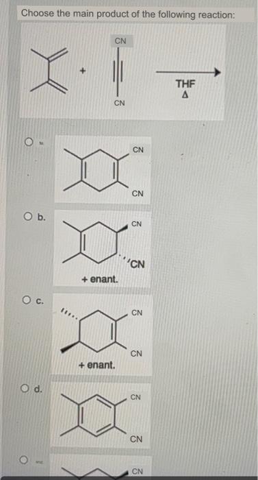 Solved Choose The Main Product Of The Following Reaction: B. | Chegg.com