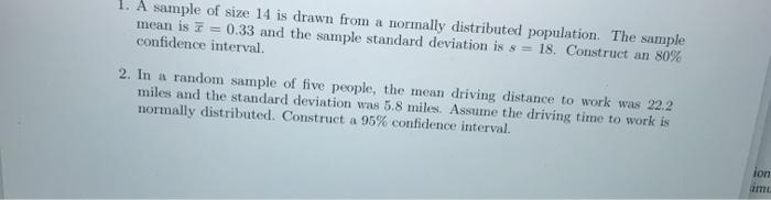 Solved 1. A sample of size 14 is drawn from a normally | Chegg.com