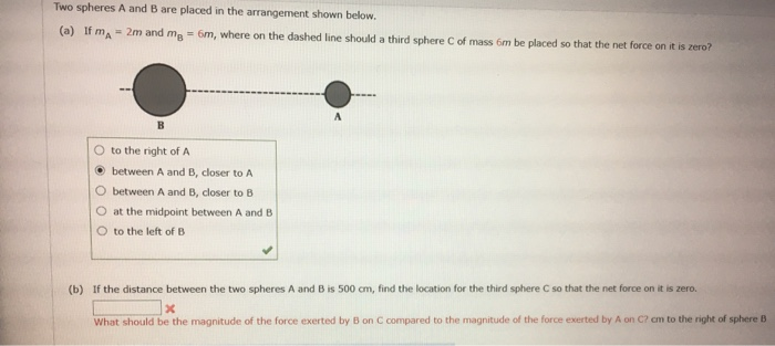 Solved Two Spheres A And B Are Placed In The Arrangement | Chegg.com